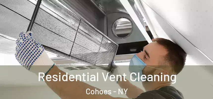  Residential Vent Cleaning Cohoes - NY